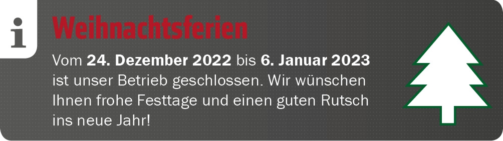 Öffnungszeiten Jahreswechsel 2022 / 2023